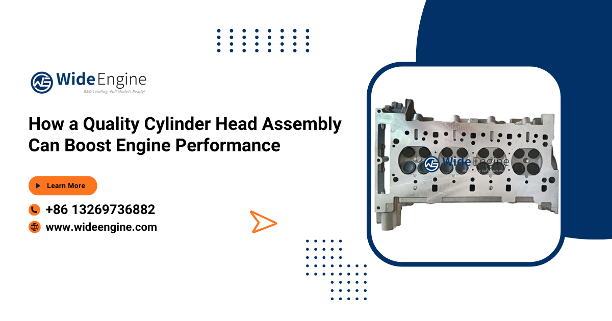 How a Quality Cylinder Head Assembly Can Boost Engine Performance