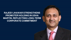 Rajeev Jhawar Usha Martin leadership