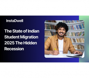 The State of Indian Student Migration 2025 The Hidden Recession - InstaDwell