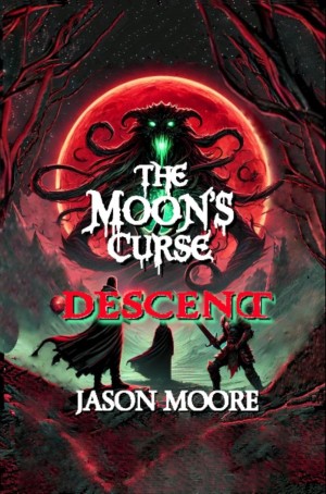 Shadows, Rituals, and the Blood Moon — Jason Moore Redefines Vampire Lore in Epic Fantasy Trilogy, The Moon’s Curse