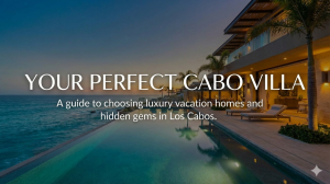 Your perfect cabo villa