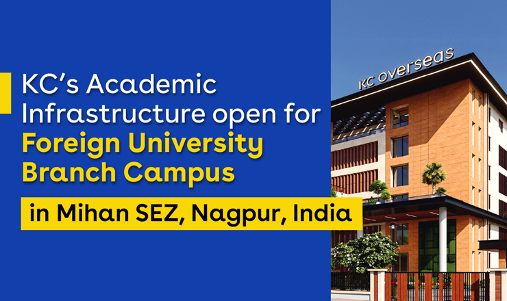 KC Overseas Education Opens Doors for International University Branch Campuses at MIHAN SEZ, Nagpur