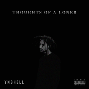 Ynghell - THOUGHTS OF A LONER (EP)