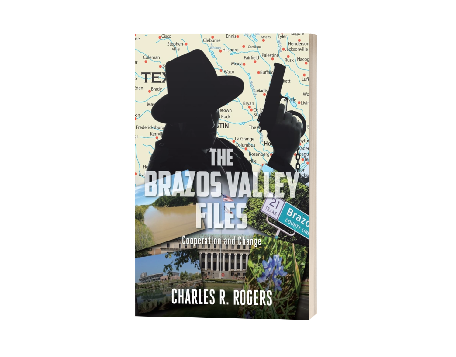 The Brazos Valley Files Cooperation and Change