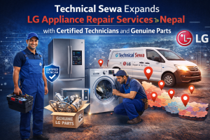 Technical Sewa Expands LG Appliance Repair Services Across Nepal with Certified Technicians and Genu