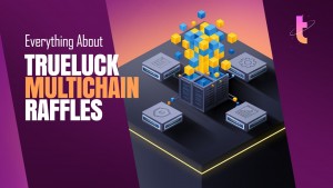 Everything about trueluck raffles multichain