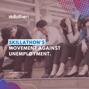 Skillathon’s Movememt Against Unemployment