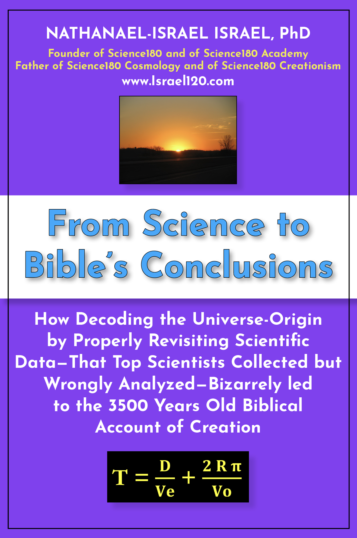 From Science to Bible s Conclusions frontcover From Science to Bible s Conclusions frontcover