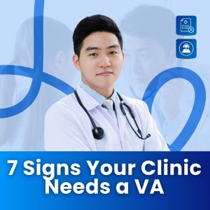 HirebizMed Shares 7 Key Indicators Clinics Need Virtual Assistants to Avoid Patient Care Disruptions