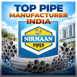 Top Pipe Manufacturer India