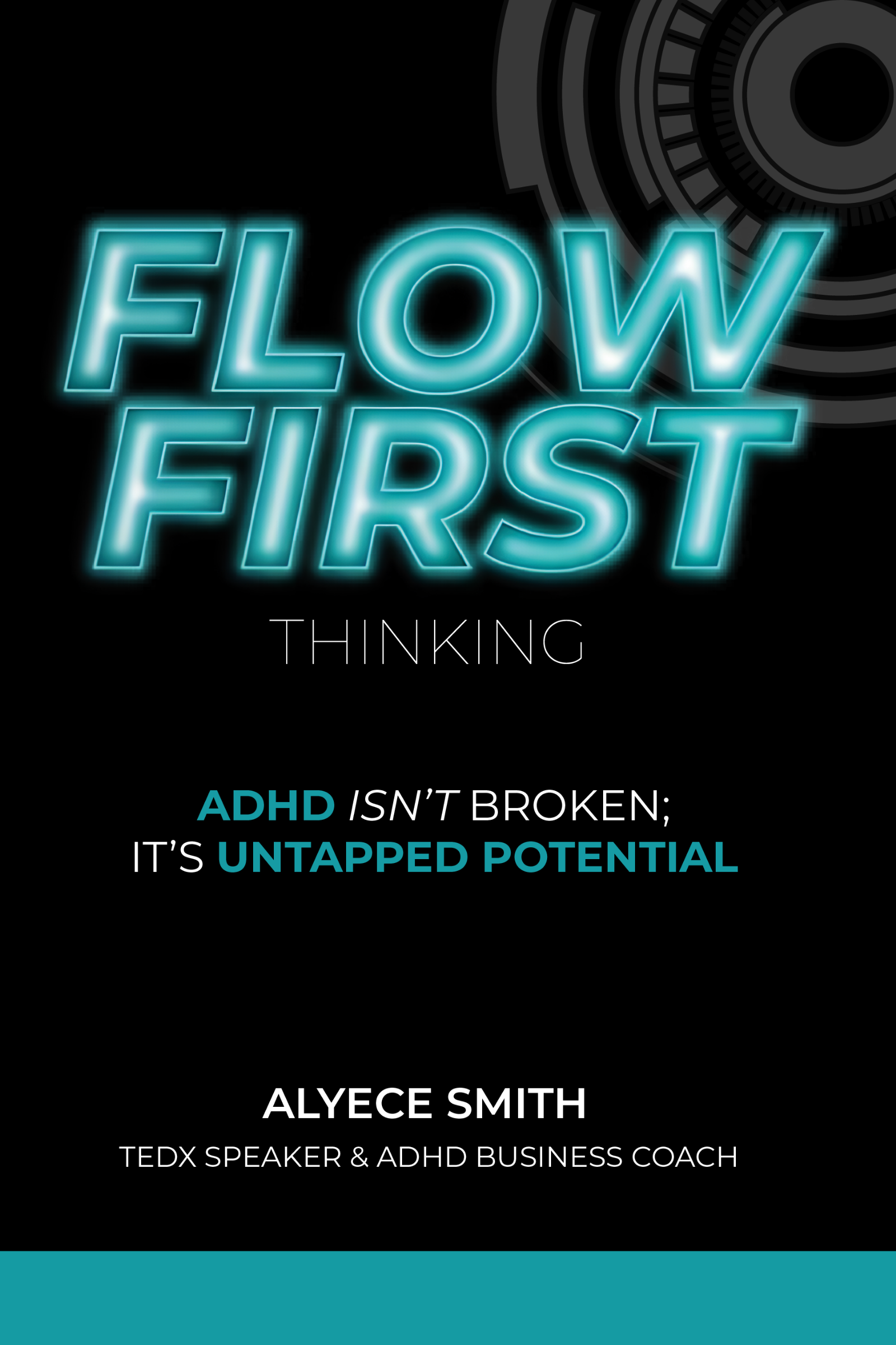 ADHD Entrepreneur – TEDx S-T Speaker Alyece Smith Releases Groundbreaking Book Reframing ADHD as Untapped Potential