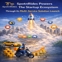 SpotnRides Powers The Startup Ecosystem Through Its Multi-Service Solution Launch