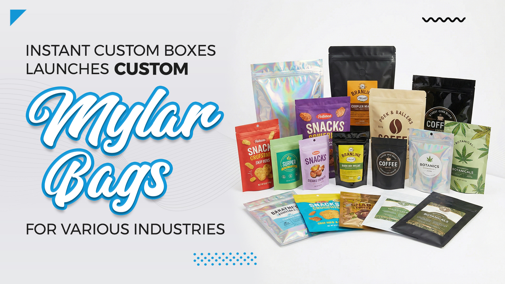 Custom Mylar Bags for Various Industries Custom Mylar Bags for Various Industries