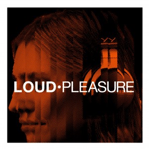 Loud Pleasure Promo 01