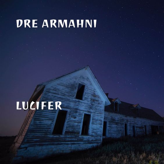Lucifer by Dre Armahni Lucifer by Dre Armahni