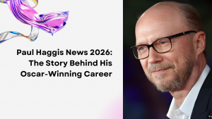 Paul Haggis News 2026 The Story Behind His Oscar Winning Career