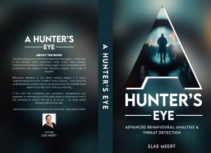 Cover of A Hunter’s Eye by Elke Meert, a guide to behavioral analysis and threat detection
