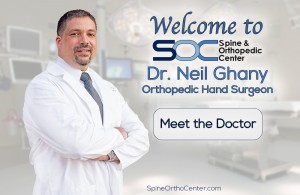 Spine & Orthopedic Center Welcomes Hand Surgeon, Dr. Neil Ghany, to South Florida