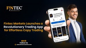 Fintec Markets Launches Revolutionary Trading App for Effortless Copy Trading