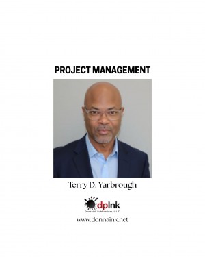 Mr. Terry D. Yarbrough ~ A DonnaInk Publications Author