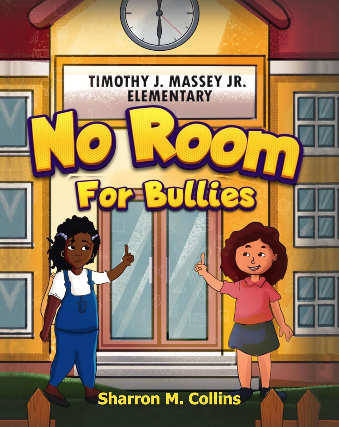 Sharron Collins Releases No Room for Bullies, A Children’s Story Promoting Courage,