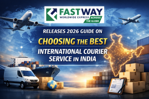 Fastway Worldwide Express 2026 international courier guide