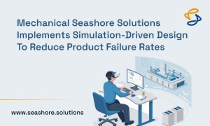 Mechanical Seashore Solutions Implements Simulation Driven Design to Reduce Product Failure Rates