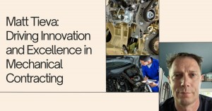 Matt Tieva Driving Innovation and Excellence in Mechanical Contracting