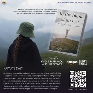 Kaitlyn Daly - In the blink of an eye: A story of resilience and survival