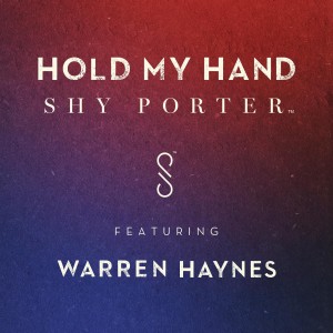 Shy Porter & Warren Haynes duet.