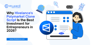 Why Hivelance s Polymarket Clone Script Is the Best Investment for Entrepreneurs in 2026
