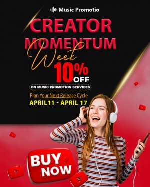Creator Momentum Week for Music Promotion Services