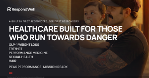 RespondWell: Healthcare built for those who run towards danger