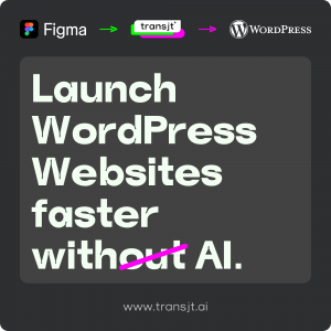 transjt.ai Automates WordPress Development, Converting Figma Designs to Native Gutenberg Blocks in Minutes