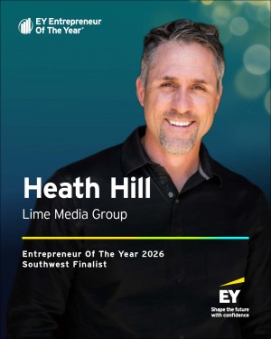 Heath Hill of Lime Media Group named Entrepreneur Of The Year® 2026 Southwest finalist by EY US