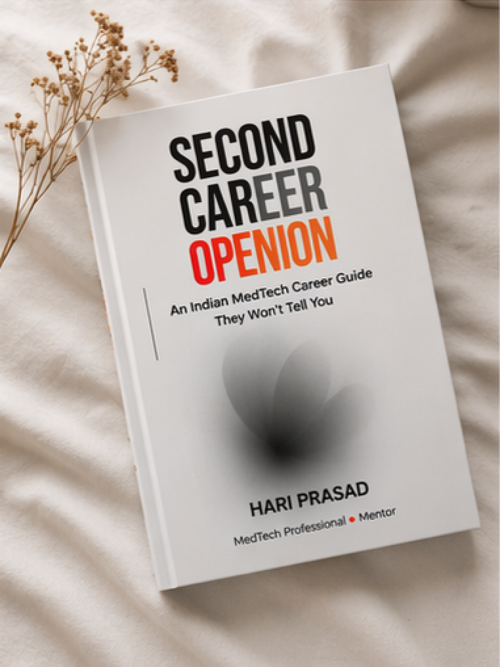 Indian MedTech Professional Hari Prasad Releases Career Guide for Biomedical Engineers - Issuewire