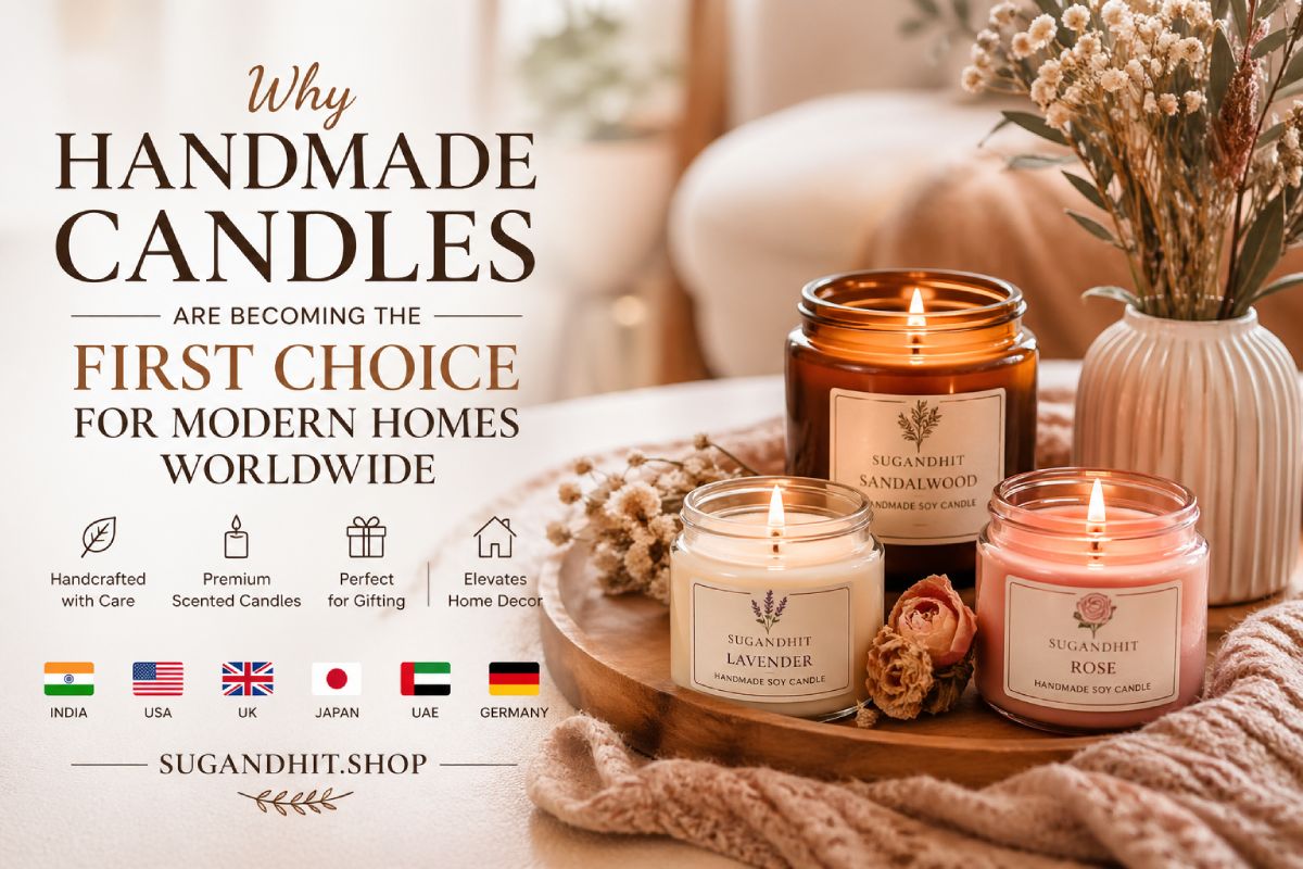 Why Handmade Candles Are Becoming the First Choice for Modern Homes Worldwide