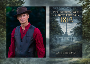 The Haunted Forts and Battlefields of 1812 by  Robert Hilson