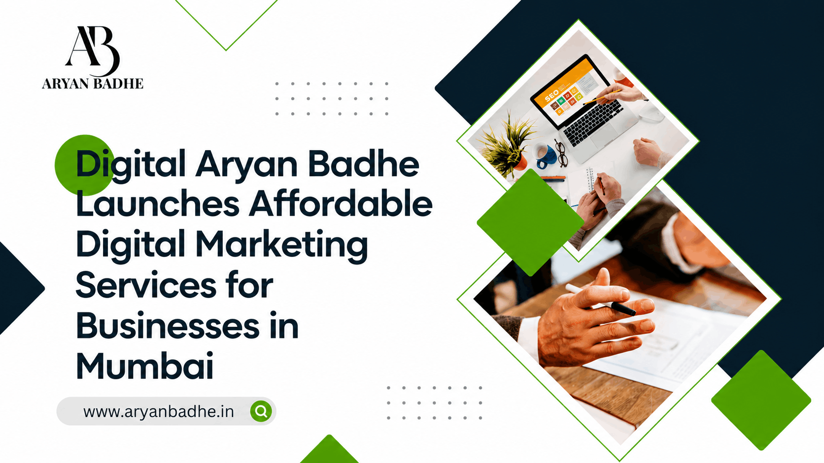 Digital Aryan Badhe Introduces Affordable Digital Marketing Services for Businesses in Mumbai