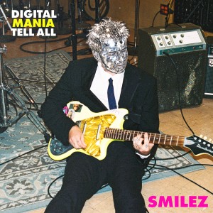 SMILEZ DIGITAL MANIA TELL ALL ALBUM ARTWORK