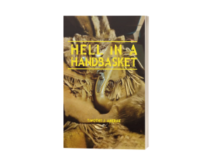 Hell in a Handbasket