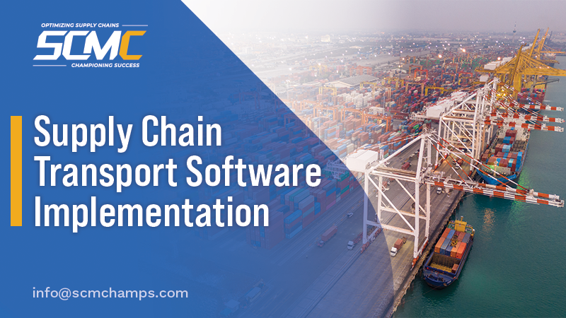Plan to Go-Live:SCM Champs Delivers Complete Supply Chain Transport Software Implementation