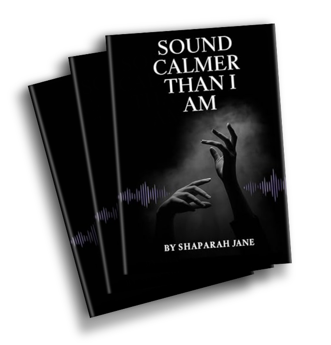 Sound Calmer Than I Am