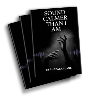 Sound Calmer Than I Am
