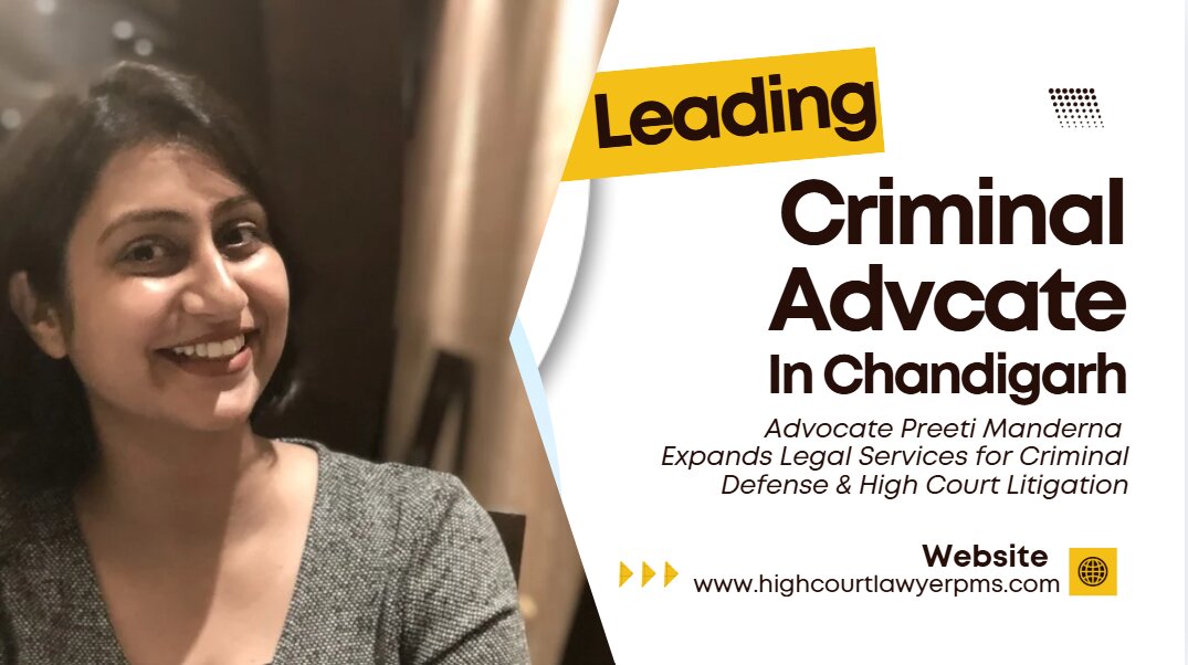 Leading Criminal Lawyer in Chandigarh, Advocate Preeti Manderna Sandhu
