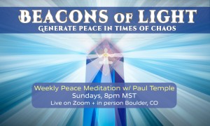 Beacons of Light Weekly Peace Meditation