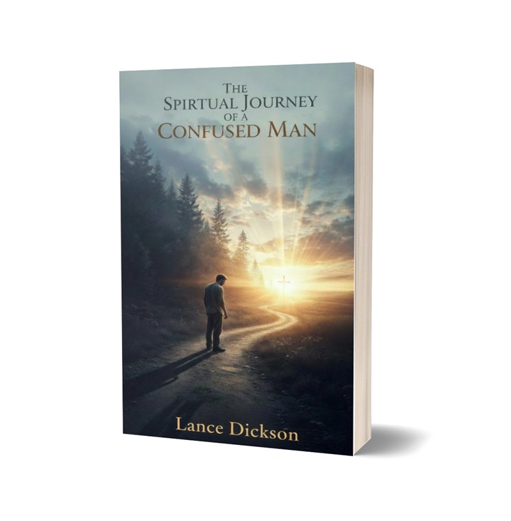 The Spiritual Journey of a Confused Man The Spiritual Journey of a Confused Man