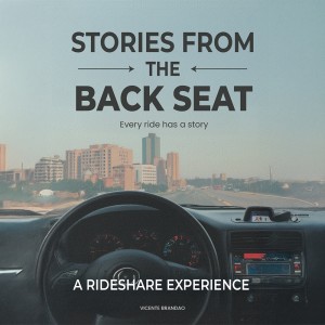 Vicente Brandao’s Stories from the Back Seat Captures Real Conversations, Quiet Lessons, and Human Connection