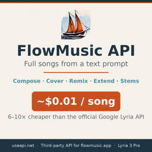 useapi.net Launches FlowMusic API - Third-Party API for Full Songs From Text via Lyria 3 Pro, ~$0.01/Song