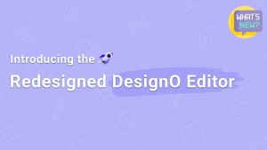 Introducing the Redesigned DesignO Editor The Canvas Comes First